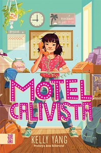 Motel Calivista - Kelly Yang [KSIĄŻKA]