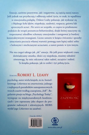 Nie wierz we wszystko, co czujesz - Robert L. Leahy [KSIĄŻKA]
