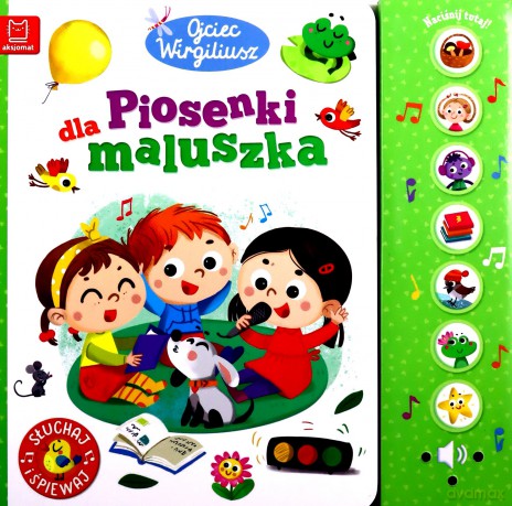 Ojciec Wirgiliusz. Piosenki dla maluszka. Słuchaj i śpiewaj [KSIĄŻKA]