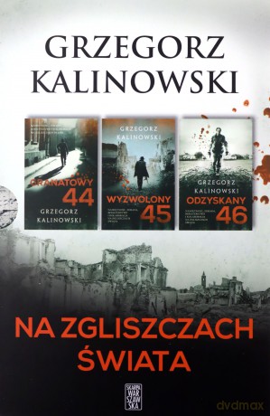 Na zgliszczach świata - Grzegorz Kalinowski [KSIĄŻKA]