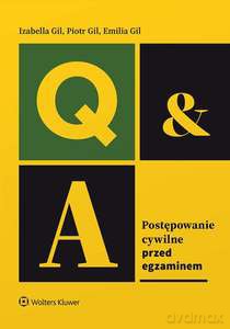 Postępowanie cywilne. Przed egzaminem - Piotr Gil, Izabella Gil [KSIĄŻKA]
