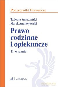 Prawo rodzinne i opiekuńcze - dr hab. Marek Andrzejewski [KSIĄŻKA]