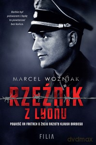 Rzeźnik z Lyonu - Marcel Woźniak [KSIĄŻKA]