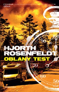 Sebastian Bergman (Tom 5) Oblany test - Michael Hjorth, Hans Rosenfeldt [KSIĄŻKA]