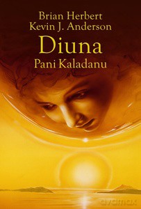 Trylogia Kaladanu Diuna. Pani Kaladanu (Tom 2) - Brian Herbert, Anderson Kevin J. [KSIĄŻKA]