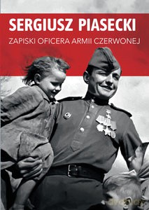 Zapiski oficera Armii Czerwonej - Sergiusz Piasecki [KSIĄŻKA]