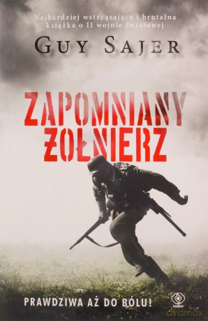 Zapomniany żołnierz - Guy Sajer [KSIĄŻKA]