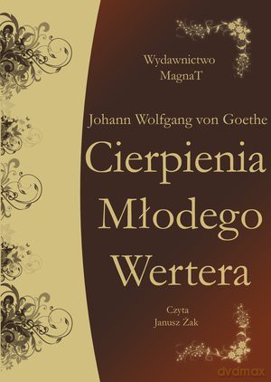 Cierpienia Młodego Wertera - Johann Wolfgang von Goethe [AUDIOBOOK] [CD-MP3]