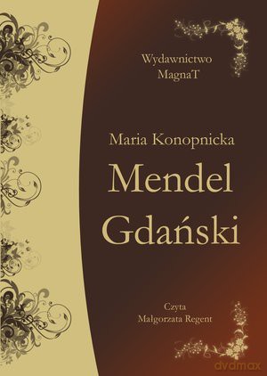 Mendel Gdański - Maria Konopnicka [AUDIOBOOK] [CD-MP3]