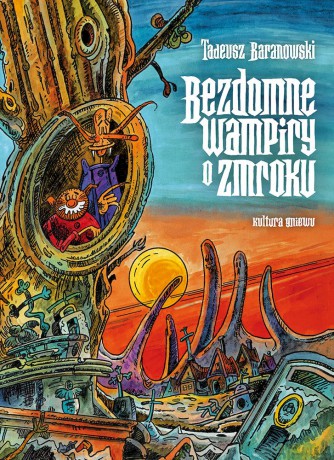 Bezdomne wampiry o zmroku - Tadeusz Baranowski [KSIĄŻKA]