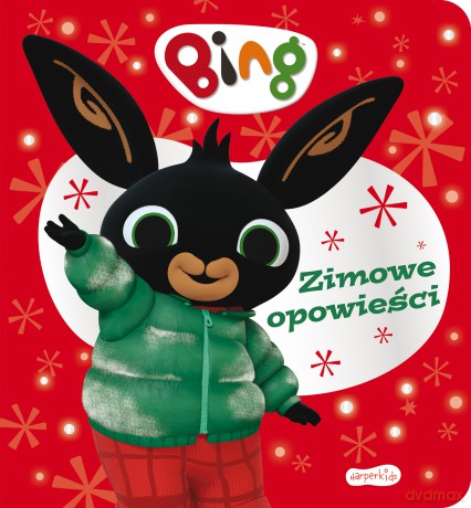 Bing. Zimowe opowieści [KSIĄŻKA]