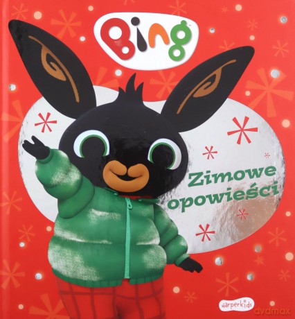 Bing. Zimowe opowieści [KSIĄŻKA]