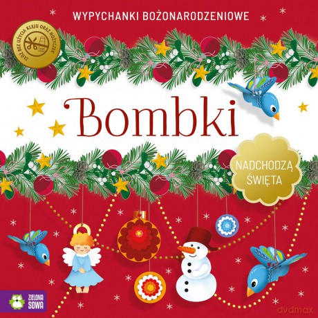 Bombki. Wypychanki. Nadchodzą Święta [KSIĄŻKA]