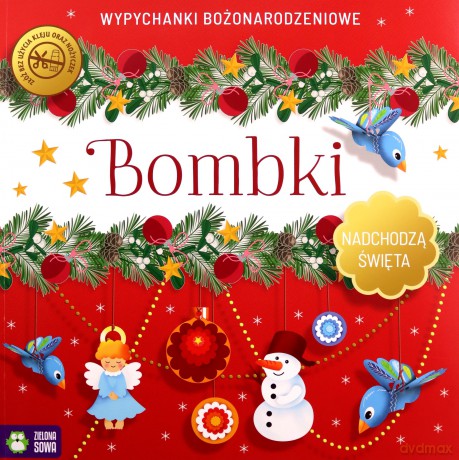 Bombki. Wypychanki. Nadchodzą Święta [KSIĄŻKA]