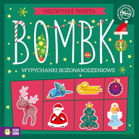Bombki. Wypychanki. Niezwykłe Święta [KSIĄŻKA]