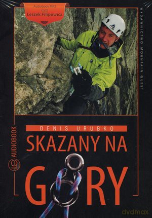 Skazany na góry - Denis Urubko (digipack) [AUDIOBOOK] [CD-MP3]