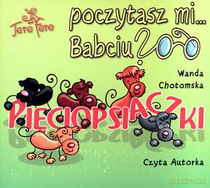 Pięciopsiaczki - Wanda Chotomska [AUDIOBOOK] (digipack) [CD]