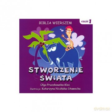 Stworzenie świata. Część I - Olga Pruszkowska-Kloc, Katarzyna Nicińska-Stawecka [KSIĄŻKA]
