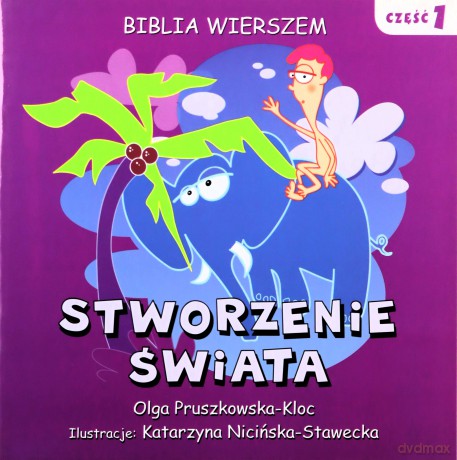Stworzenie świata. Część I - Olga Pruszkowska-Kloc, Katarzyna Nicińska-Stawecka [KSIĄŻKA]