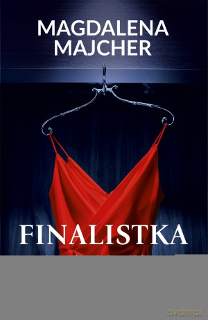 Finalistka - Magdalena Majcher [KSIĄŻKA]