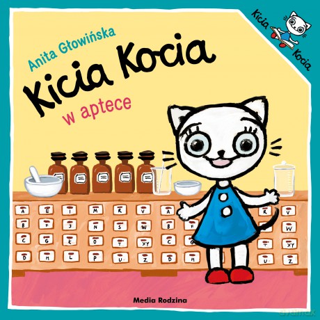Kicia Kocia w aptece - Anita Głowińska [KSIĄŻKA]
