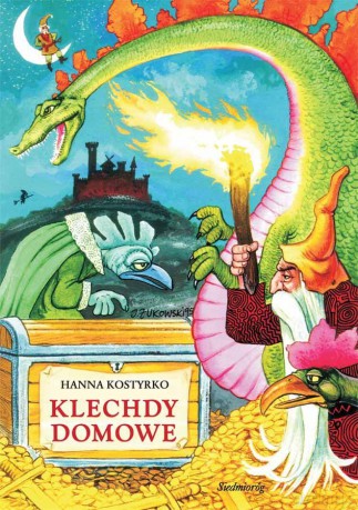 Klechdy domowe - Hanna Kostyrko [KSIĄŻKA]