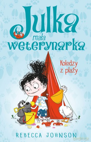 Koledzy z plaży. Julka mała weterynarka (Tom 5) - Rebecca Johnson [KSIĄŻKA]