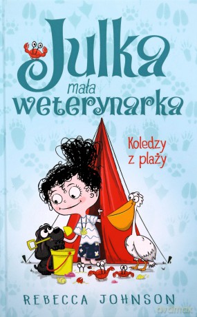 Koledzy z plaży. Julka mała weterynarka (Tom 5) - Rebecca Johnson [KSIĄŻKA]