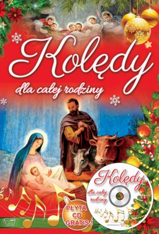 Kolędy dla całej Rodziny + CD [KSIĄŻKA]