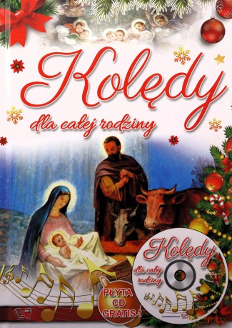 Kolędy dla całej Rodziny + CD [KSIĄŻKA]