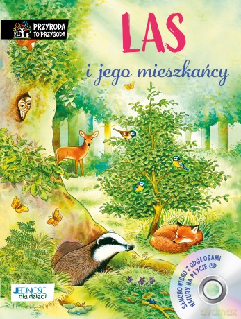 Las i jego mieszkańcy - Friederun Reichenstetter [KSIĄŻKA]