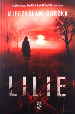 Lilie - Mieczysław Gorzka [KSIĄŻKA]