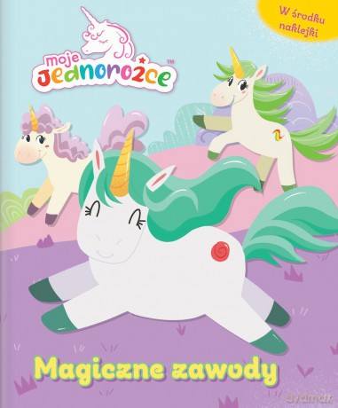Magiczne zawody Moje Jednorożce [KSIĄŻKA]