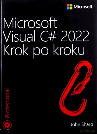 Microsoft Visual C# 2022. Krok po kroku - John Sharp [KSIĄŻKA]