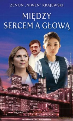 Między sercem a głową - Zenon "Niwen" Krajewski [KSIĄŻKA]