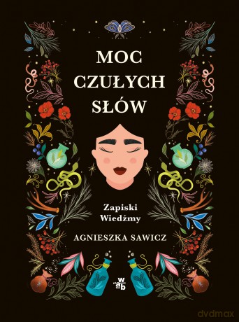 Moc czułych słów. Zapiski Wiedźmy - Agnieszka Sawicz [KSIĄŻKA]