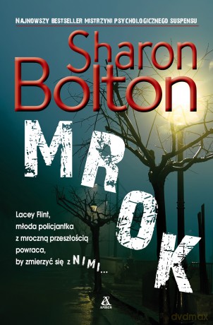 Mrok - Sharon Bolton [KSIĄŻKA]