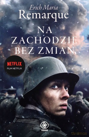 Na Zachodzie bez zmian (okładka filmowa) - Erich Maria Remarque [KSIĄŻKA]