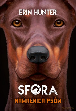 Nawałnica psów. Sfora (Tom 6) - Erin Hunter [KSIĄŻKA]