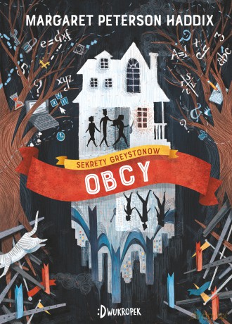 Obcy. Sekrety Greystone'ów (Tom 1) - Margaret Peterson Haddix [KSIĄŻKA]
