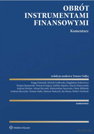 Obrót instrumentami finansowymi. Komentarz [KSIĄŻKA]