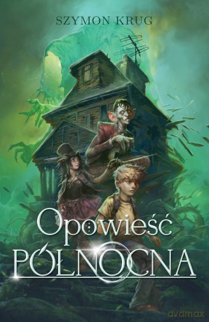 Opowieść Północna - Szymon Krug [KSIĄŻKA]