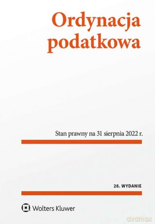 Ordynacja podatkowa. Przepisy [KSIĄŻKA]