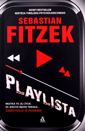 Playlista - Sebastian Fitzek [KSIĄŻKA]