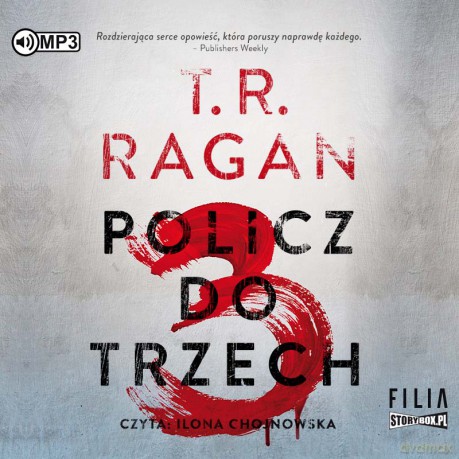 Policz do trzech - T.R. Ragan [AUDIOBOOK]