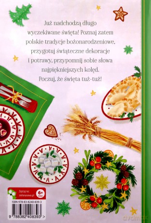 Polskie tradycje, kolędy, dekoracje. Idą Święta [KSIĄŻKA]