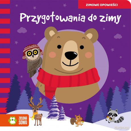 Przygotowania do zimy. Zimowe opowieści [KSIĄŻKA]