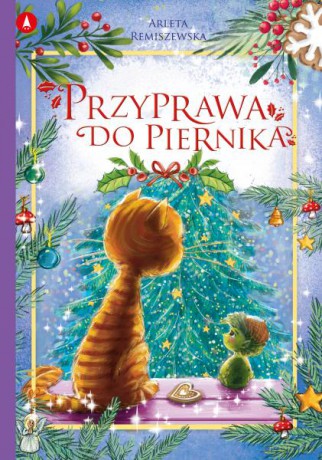 Przyprawa do piernika - Arleta Remiszewska, Agnieszka Filipowska [KSIĄŻKA]