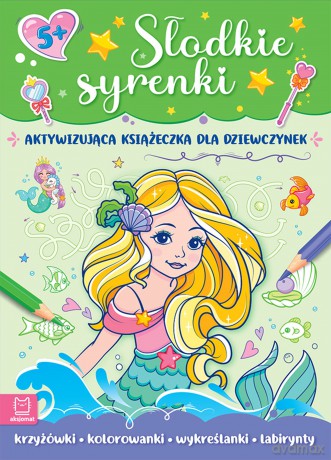 Słodkie syrenki. Aktywizująca książeczka dla dziewczynek - Monika Basiejko [KSIĄŻKA]