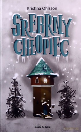 Srebrny Chłopiec - Kristina Ohlsson [KSIĄŻKA]